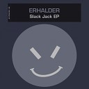 Erhalder - Call Before You Jack Original Mix