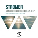 Stromer - Adaggio For Souls In A Heaven (Radio Edit)