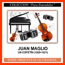 Juan Maglio - Bicho Feo