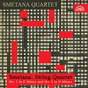Smetana Quartet - String Quartet No 1 in E Sharp Minor Allegro moderato a la…