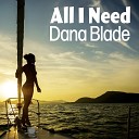 Dana Blade - All I Need Extended Mix