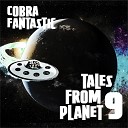 Cobra Fantastic - Starlit Night of Her Eyes