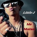 J Little - Me Matas