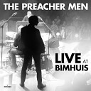 The Preacher Men feat Efra m Trujillo - Grumpy Old Men Live