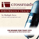 Crossroads Performance Tracks - I m Bound For That City Performance Track Low with Background Vocals in…