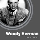 Woody Herman - Blues For Indian Jim