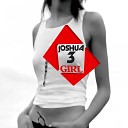 Joshua 3 - Girl Extended Mix