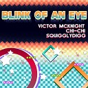 Victor McKnight - Blink of an Eye Instrumental