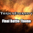 ToxicxEternity - Final Battle From Final Fantasy IX Metal…