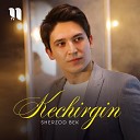 Sherzod Bek - Kechirgin