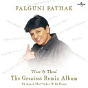 Falguni Pathak - Yaad Piya Ki Aane Lagi Fantasy Mix Album…