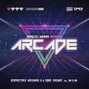 Dimitri Vegas Like Mike x W W - Arcade Magic Wand Remix