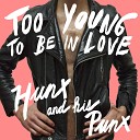 Hunx His Punx - Can We Get Together