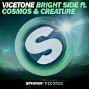 Vicetone feat Cosmos Creature - Bright Side Thomas Gold Remix