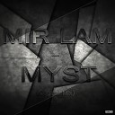 MIR LAM - MYST Original Mix
