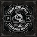 Snake Head Ritual - The Golden Age Of Rock N Roll