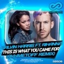 Calvin Harris feat Rihanna - This Is What You Came For Akhmetoff Remix
