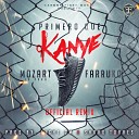 Mozart La Para Ft Farruko - Primero Que Kanye Official Remix