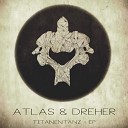 Atlas Dreher - Der Schub