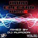 DJ Kupidon - Hard Electro WaveZ vol 18 2016 Track 12