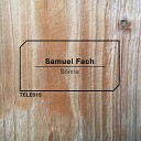 Samuel Fach - Sonne Madmotormiquel Remix