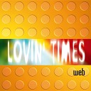 Web - Lovin Times Extended Mix