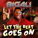 Big Ali - Let the Beat Goes On Extended Version