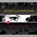Jordi Carreras - Spilling Tears Original Radio Mix