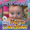 Marimba Orquesta Maya Excelsior - Mini Mosaico Excelsior 8 Mi Cucu Que Nadie Sepa Mi Sufrir Capullo y…