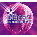 Les Baragouineurs - Discoz Radio Edit