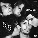 Les Shades - Ton rendez vous manqu