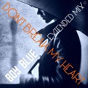 Boy Blue - Don t Break My Heart Extended Instrumental Romantique…