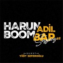 Harun Adil feat Yi it Sefero lu - Boom Bap Sessions 2