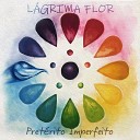 L grima Flor - Agora Tarde Bonus Track