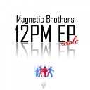 Magnetic Brothers - Born In UA Original Mix