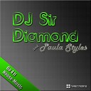 DJ Sir Diamond and Paula Styles - Go 4 it