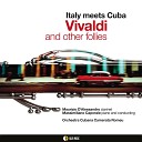 Maurizio D Alessandro Massimiliano Caporale Orchestra Cubana Camerata Romeu Ruy Lopez Nussa Jorge… - The Four Seasons Violin Concerto No 1 in E Major RV 269 La primavera III Danza pastorale Allegro Arr for Jazz…