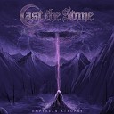 Cast the Stone - A Plague of Light