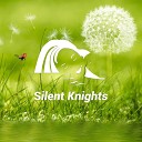 Silent Knights - Dusk on the Farm