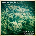 Honor Society - Over You Going Out Remix By Electrolightz feat Name…