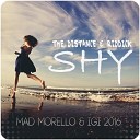 The Distance Riddick - Shy Mad Morello IGI Remix