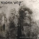 Krigere Wolf - And the Night Descendes Again Slaves of the Blazing…