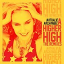 Nathalie Archangel - A Higher High J Mi Midi D Extended Mix