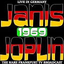 Janis Joplin - Raise Your Hand Live Broadcast Germany 1969