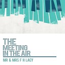 Mr Mrs F H Lacy - The Grumbler Song