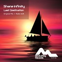 Shane Infinity - Last Destination Radio Edit