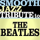 Smooth Jazz All Stars - Let It Be