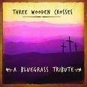 Bluegrass Tribute Players - Three Wooden Crosses Randy Travis Bluegrass…