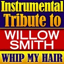 Cover All Stars - Whip My Hair (Made Famous by Willow)