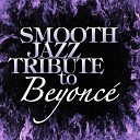 Smooth Jazz All Stars - Best Thing I Never Had